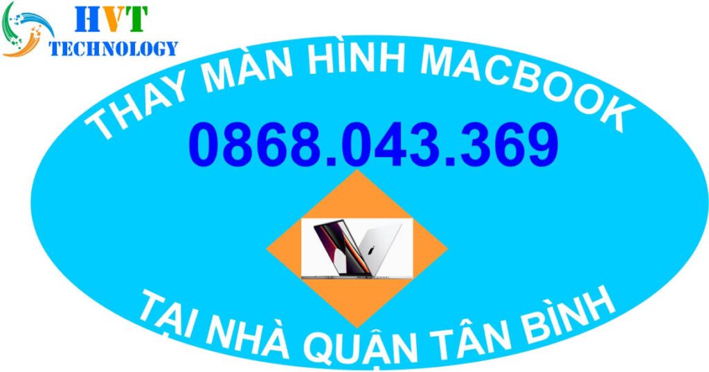 thay màn hình macbook tại nhà quận tân bình
