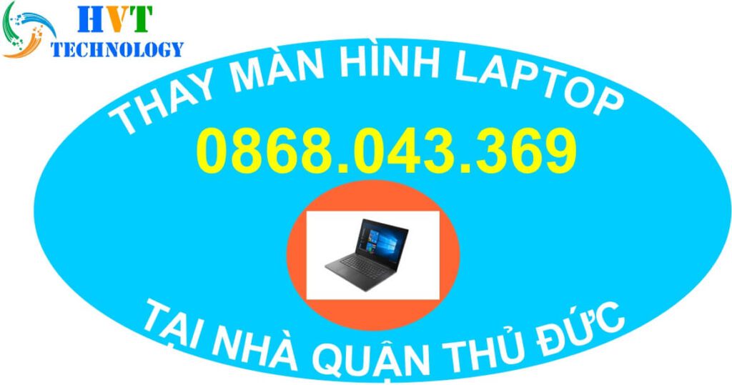 thay màn hình laptop tại nhà quận thủ đức