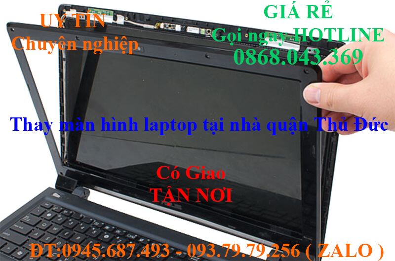 Thay màn hình laptop tại nhà quận thỉ đức